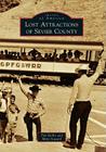 Lost Attractions of Sevier County (Images of America) By Tim Hollis, Mitzi Soward Cover Image