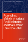 Proceedings of the International Field Exploration and Development Conference 2020 Cover Image
