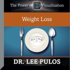 Weight Loss By Lee Pulos, Lee Pulos, Lee Pulos (Read by) Cover Image