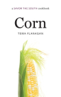 Corn: A Savor the South Cookbook (Savor the South Cookbooks) Cover Image