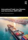 International Trade Law Statutes and Conventions 2019-2021 Cover Image