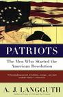 Patriots By A. J. Langguth Cover Image