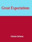 Great Expectations: Historical fiction, Powieśc (Charles Dickens #1) By Charles Dickens Cover Image