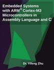 Embedded Systems with Arm Cortex-M3 Microcontrollers in Assembly Language and C Cover Image