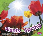 Plants in Spring (All about Spring) Cover Image