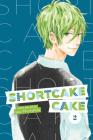 Shortcake Cake, Vol. 2 By suu Morishita Cover Image