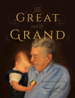 The Great and the Grand By Benjamin Fox, Elizabeth Robbins (Illustrator) Cover Image