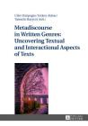 Metadiscourse in Written Genres: Uncovering Textual and Interactional Aspects of Texts Cover Image