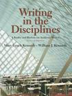 Writing in the Disciplines: A Reader and Rhetoric Academic for Writers By Mary Kennedy, William Kennedy Cover Image