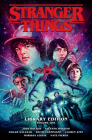 Stranger Things Library Edition Volume 1 (Graphic Novel) By Jody Houser, Stefano Martino (Illustrator), Edgar Salazar (Illustrator), Lauren Affe (Illustrator), Marissa Louise (Illustrator) Cover Image