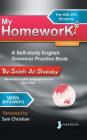 My Homework: A Self-Study English Grammar Practice Book By Saleh Al-Shalaby Cover Image