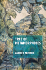 Tree of Metamorphoses By Audrey McHugh Cover Image