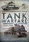 Tank Warfare, 1939-1945 By Simon Forty, Jonathan Forty (Other) Cover Image
