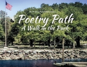 Poetry Path: A Walk in the Park By Northport Arts Coalition Cover Image