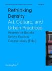 Rethinking Density: Art, Culture, and Urban Practices Cover Image