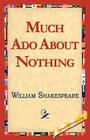 Much ADO about Nothing By William Shakespeare, 1st World Library (Editor), Library 1stworld Library (Editor) Cover Image