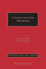 Construction Law Handbook By Stanley A. Martin Cover Image