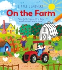 Little Learners: On the Farm By Kathryn Selbert (Illustrator), Lisa Regan Cover Image