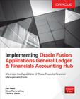 Implementing Oracle Fusion General Ledger and Oracle Fusion Accounting Hub Cover Image