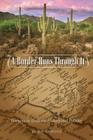 Border Runs Through It: Journeys in Regional History and Folklore By James Griffith Cover Image