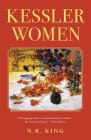 Kessler Women By N. R. King Cover Image