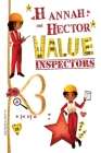 Hannah and Hector Value Inspectors: Diversity Lessons, Anti-bullying, Anti-Racism and Happy Children By B. Jane Turnquest Cover Image
