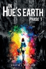 In Hue's Earth: Phase 1 Cover Image