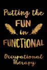 Putting the Fun in Functional Occupational Therapy Cover Image