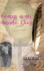 Poemas a mi Amado Dios By Loida Brito Cover Image