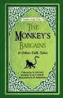 The Monkey's Bargains and Other Folk-tales By W. Crooke Cover Image