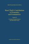 Henri Theil's Contributions to Economics and Econometrics: Volume II: Consumer Demand Analysis and Information Theory (Advanced Studies in Theoretical and Applied Econometrics #25) Cover Image