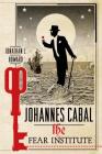 Johannes Cabal: The Fear Institute (Johannes Cabal Novels #3) Cover Image