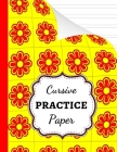 Cursive Practice Paper: Notebook / Handwriting Workbook / Practice Book / Sheets / Writing Books For Kids & Adults By Pink Panda Press Cover Image