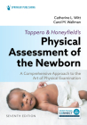 Tappero and Honeyfield's Physical Assessment of the Newborn: A Comprehensive Approach to the Art of Physical Examination Cover Image