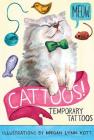 Cattoos!: Temporary Tattoos By Chronicle Books, Megan Lynn Kott (Illustrator) Cover Image