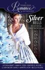Silver Bells Collection (Timeless Romance Anthology #9) By Sarah M. Eden, Heather B. Moore, Lu Ann Brobst Staheli Cover Image