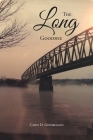 The Long Goodbye By Cathy D. Giomblanco Cover Image