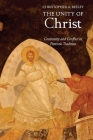 The Unity of Christ: Continuity and Conflict in Patristic Tradition Cover Image