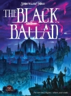 The Black Ballad: A Metal-Infused RPG Campaign and Setting perfect after a TPK Cover Image