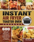 Instant Air Fryer Toaster Oven Cookbook Cover Image