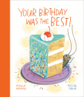 Your Birthday Was the Best! (The Curious Cockroach) Cover Image