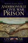 Andersonville Civil War Prison Cover Image