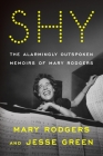 《害羞:玛丽·罗杰斯惊人直言的回忆录》作者:玛丽·罗杰斯，杰西·格林封面图片