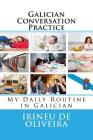 Galician Conversation Practice: My Daily Routine in Galician Cover Image
