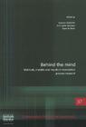 Behind the Mind: Copenhagen Studies in Language - Volume 37 By Arnt Lykke Jakobsen (Editor), Inger M. Mees (Editor), Susanne Göpferich (Editor) Cover Image