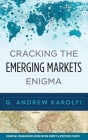 Cracking the Emerging Markets Enigma (Financial Management Association Survey and Synthesis) Cover Image