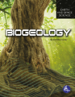 Biogeology (Earth and Space Science) By Christina Earley Cover Image