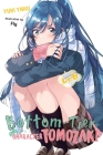 Bottom-Tier Character Tomozaki, Vol. 6 (light novel) By Yuki Yaku, Fly (By (artist)) Cover Image