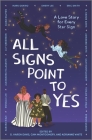 All Signs Point to Yes By Cam Montgomery, g. haron davis, Adrianne White Cover Image
