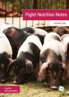Piglet Nutrition Notes: Volume One By Ioannis Mavromichalis Cover Image